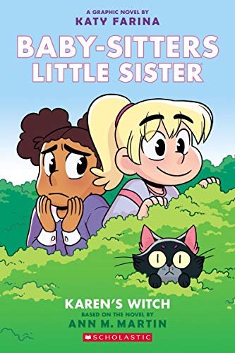 Karen's Witch: A Graphic Novel (Baby-Sitters Little Sister #1): Volume 1 (Adapted, Full-Color)
