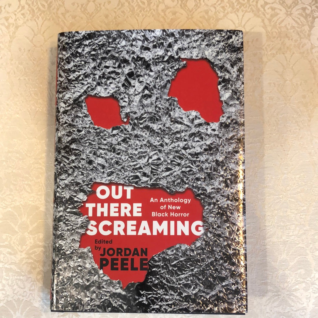 Out There Screaming: An Anthology of New Black Horror
