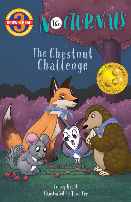 The Chestnut Challenge: The Nocturnals Grow & Read Early Reader, Level 3