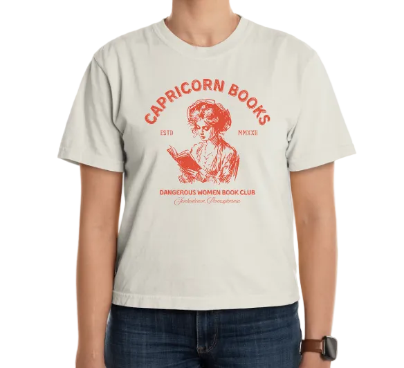 Dangerous Women Book Club Capricorn T-Shirt