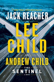 Sentinel: A Jack Reacher Novel