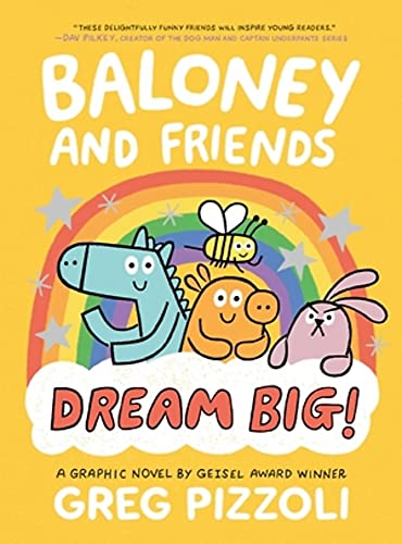 Baloney and Friends: Dream Big!