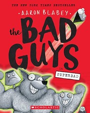 Bad Guys in Superbad (the Bad Guys #8): Volume 8