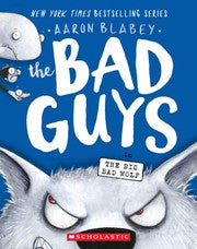 Bad Guys in the Big Bad Wolf (the Bad Guys #9): Volume 9