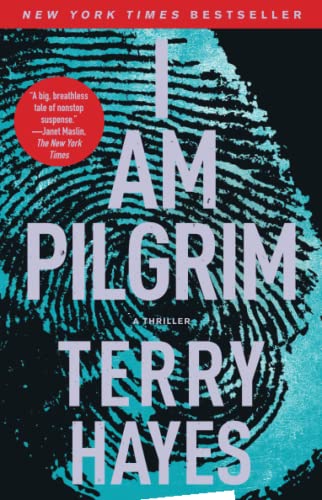 I Am Pilgrim: A Thriller