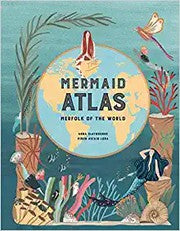 Mermaid Atlas: Merfolk of the World